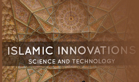 مسلمان سائنسدانوں کی چند اہم دریافتیں اور ایجادات-ایک جائزہ